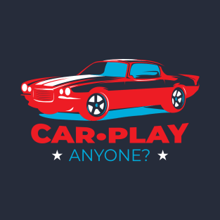 CARPLAY ANYONE Tee by Bear & Seal T-Shirt