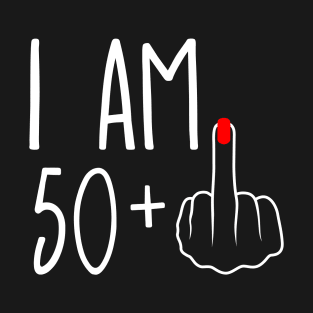 Vintage 51st Birthday I Am 50 Plus 1 Middle Finger T-Shirt