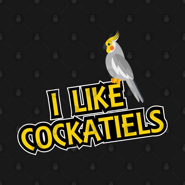 Cockatiel - I like cockatiels by KC Happy Shop