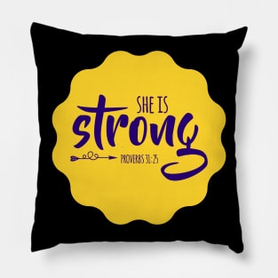 She Is Strong Pillow