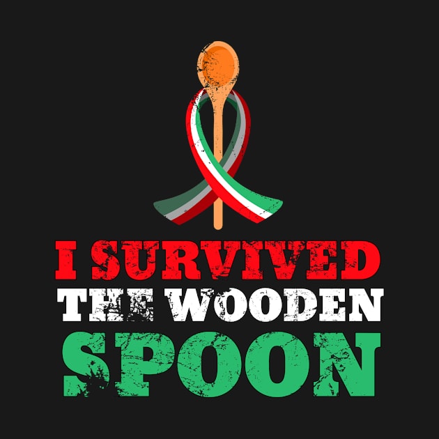 I Survived The Wooden Spoon Survivor Italian Gift by Alex21