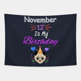november 12 st is my birthday Tapestry