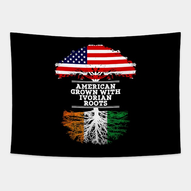 American Grown With Ivorian Roots - Gift for Ivorian From Ivory Coast Tapestry by Country Flags