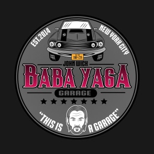 BabaYaga garage T-Shirt