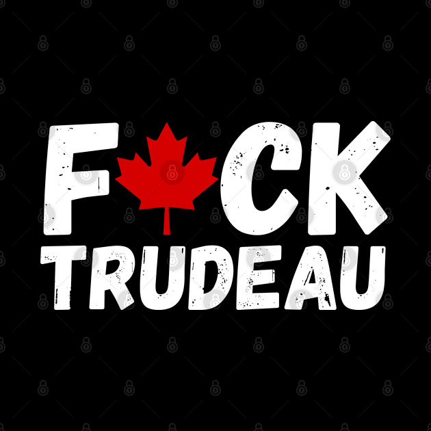 Fuck Justin Trudeau Canadian Liberal Politics by BobaPenguin