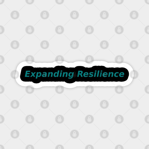 Expanding Resilience Magnet by Mohammad Ibne Ayub