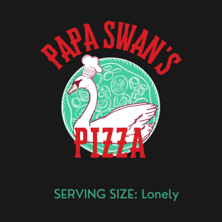 Papa Swan's T-Shirt