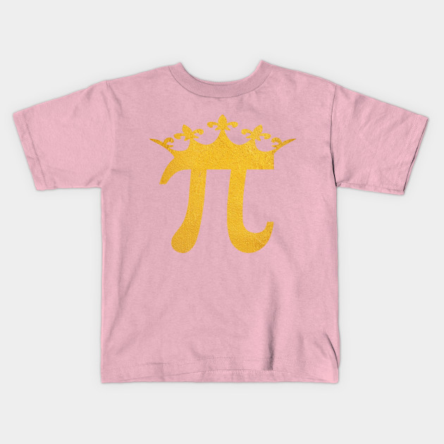 Pi Day Queen Pi Funny Gift Pi Day Kids T Shirt Teepublic