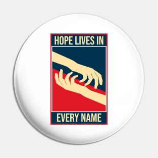 'Hope Lives In Every Name' Human Trafficking Shirt Pin