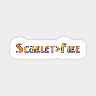 Deadheads, Scarlet>Fire Magnet