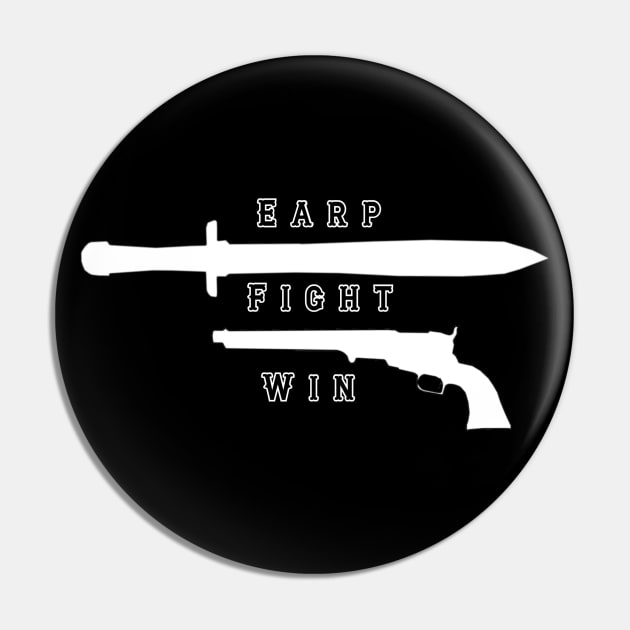 Earp Fight Win - White Pin by PurgatoryArchaeologicalSurvey