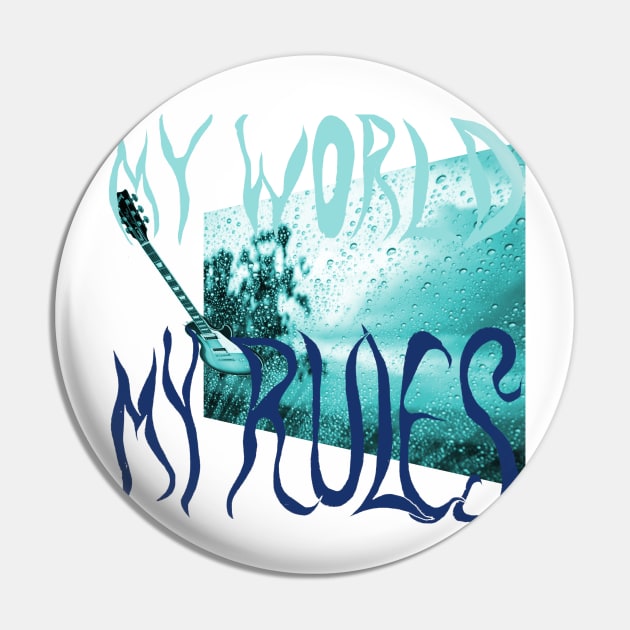 MY world, MY rules Pin by Mike's Garage