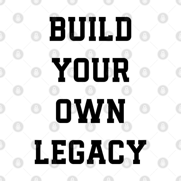 Build Your Own Legacy v2 by Emma