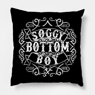 Soggy Bottom Boy Pillow