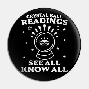 Crystal Ball Readings Know All See All Fortune Teller Pin