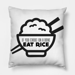 Rice Eater: If You're Choking on a Bone, Eat Rice Pillow