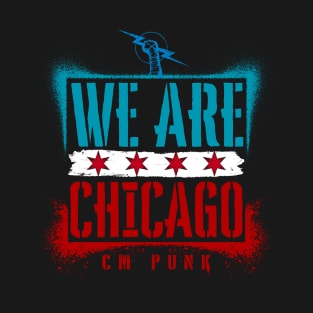 CM Punk T-Shirt Chicago Cm Punk To WWE Confirmed WrestleTalk T-Shirt Wwe Best In The World CM Punk Chicago Survivor Series War Games T-Shirt T-Shirt