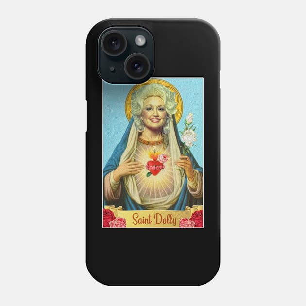 Saint Dolly Parton Phone Case by Ipung