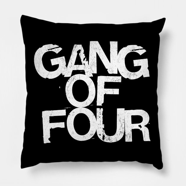 Gang Of Four -- Original Fan Art Design Pillow by CultOfRomance