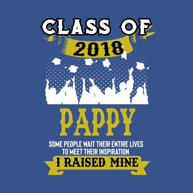 Discover Mens Proud Dad Of A Class of Graduate Senior Gift Tshirt PAPPY - Mens Proud Dad Of A Class Of Graduate - T-Shirt