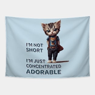 I'm Not Short, I'm Just Concentrated Adorable Tapestry