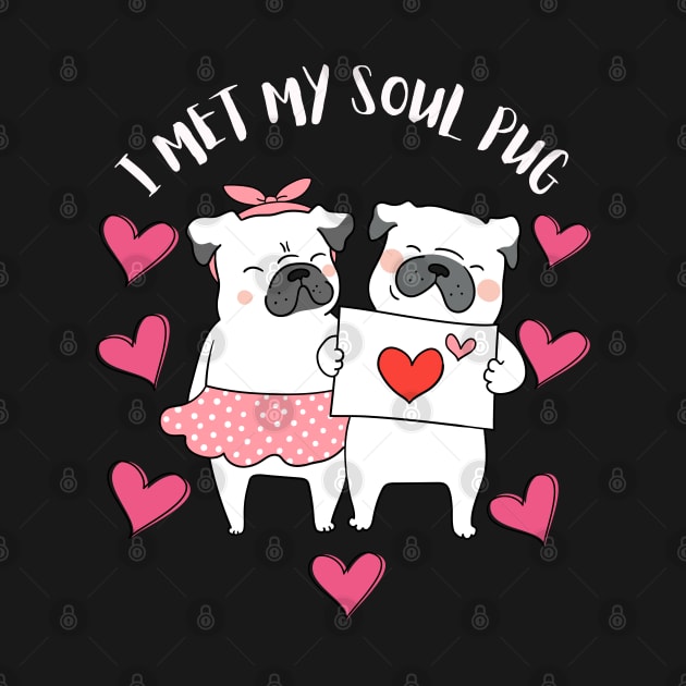 I Met My Soul Pup Valentines Gift For Dog Lovers by Museflash