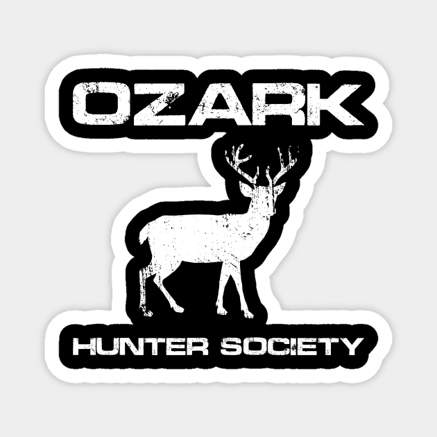 OZARK HUNTER SOCIETY Magnet by Ajiw