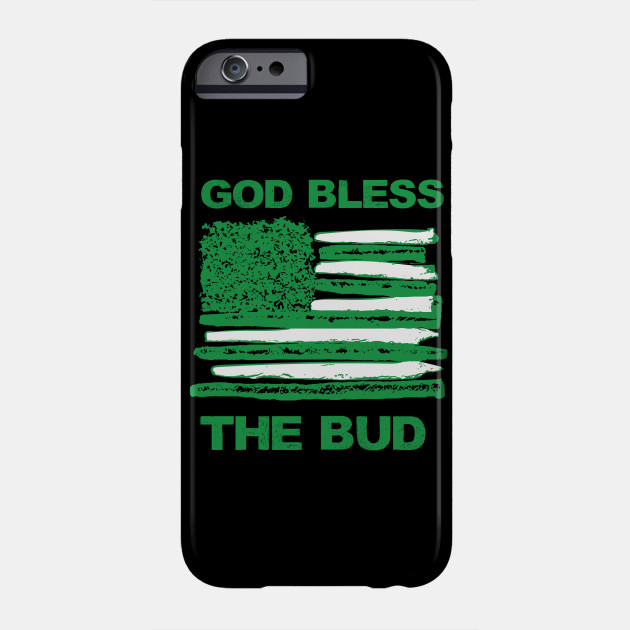 God bless the bud