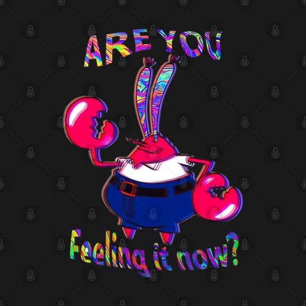 Are You Feeling it Now by KellyCollDesigns