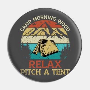 Relax, Pitch a Tent Pin