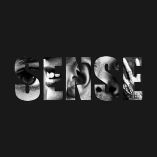 Sense (Black Background) T-Shirt