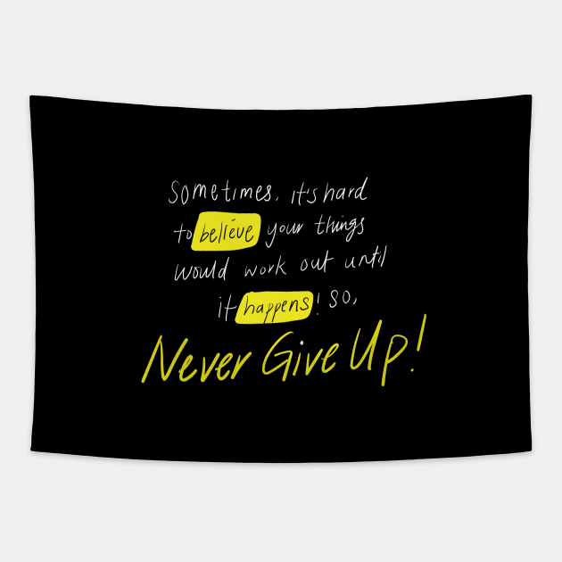 Never Give up! Tapestry by Emotions Capsule