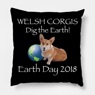 Corgi Earth Day Awareness 2018 T-Shirt Pillow