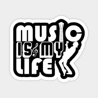 Music Is My Life Magnet