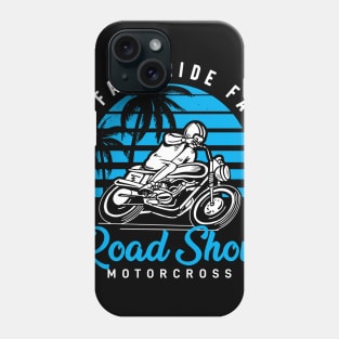 live fast ride faster Phone Case