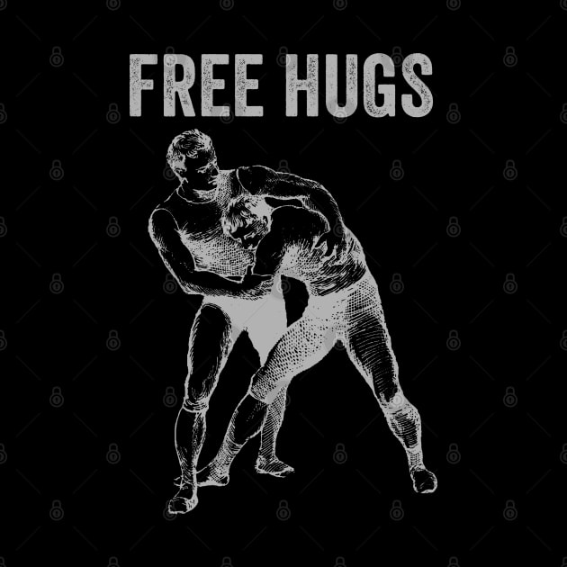 Free Hugs Wrestling by Outfit Clothing