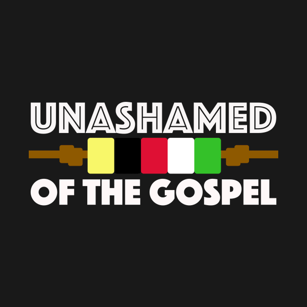 Unashamed of the Gospel by Mathquez