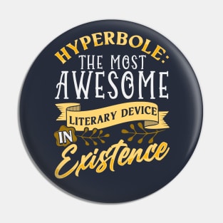 Hyperbole The Most Awesome Literary Device In Existence Pin