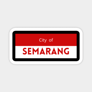City of Semarang in Indonesia Flag Colors Magnet