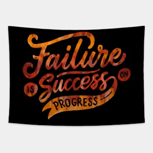 Failure is Success in Progress Tapestry