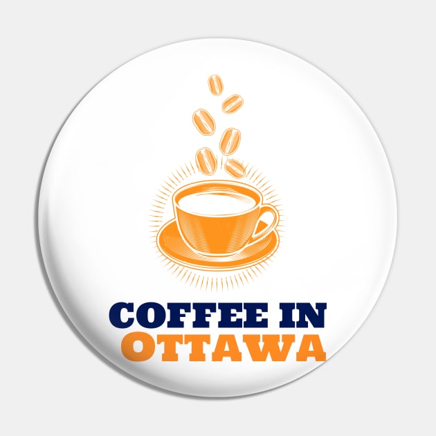 Ottawa & Coffee Pin by ArtDesignDE