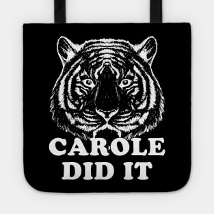 Carole Did It Joe & His Bigcat Tote