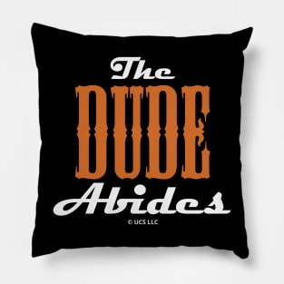 The Dude Abides (The Big Lebowski) Pillow