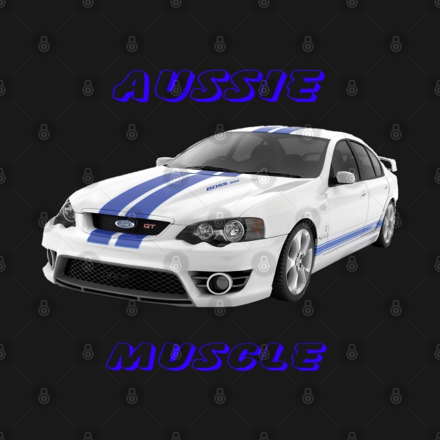 Ford FPV Boss 302 GT Aussie Muscle by Muscle Car Tees