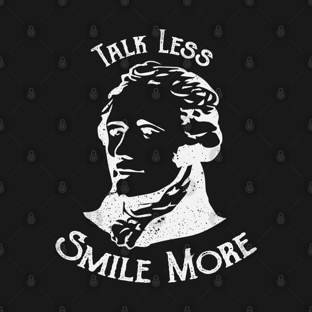 Talk Less Smile More - Hamilton by ahmed4411