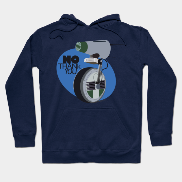 No Thank You Droid Hoodie Teepublic No Thank You Droid Hoodie Teepublic