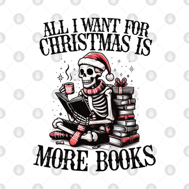 I Want For Christmas Is More Books Retro Skeleton for Women by RetroPrideArts
