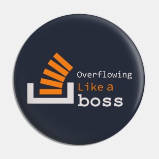 Overflowing like a boss Pin