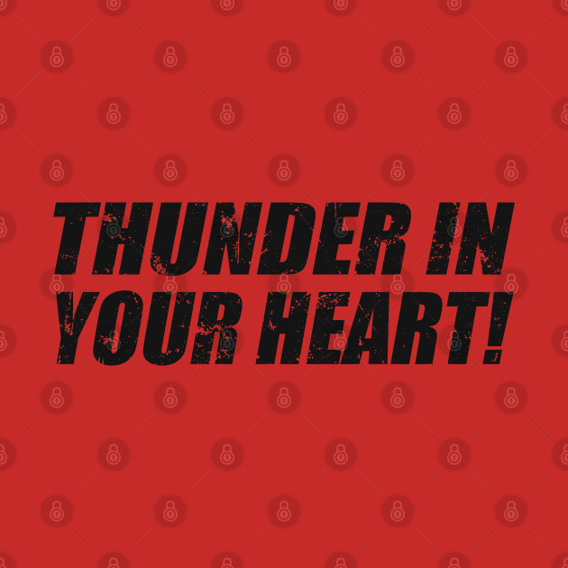 Thunder In Your Heart "Jones 33"' by Hucker Apparel