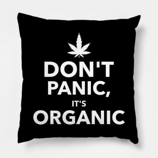 Dont Panic, its Organic Pillow